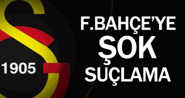 Galatasaray'dan Fenere ok sulama